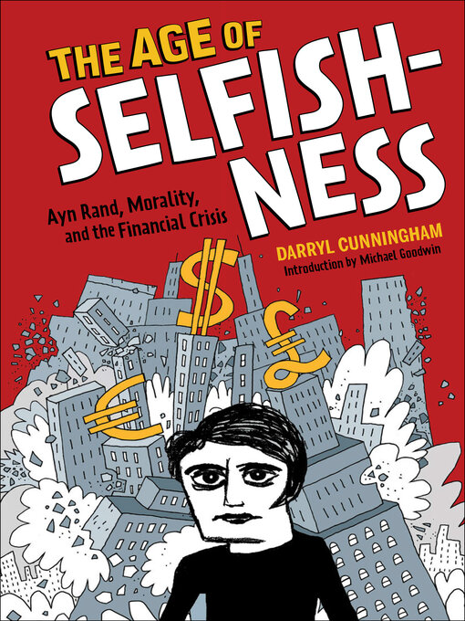 Title details for The Age of Selfishness by Darryl Cunningham - Available